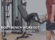 Total Body Bench Workout